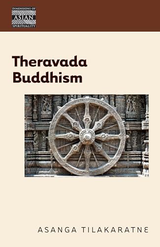 Imagen de archivo de Theravada Buddhism: The View of the Elders (Dimensions of Asian Spirituality, 11) a la venta por Decluttr