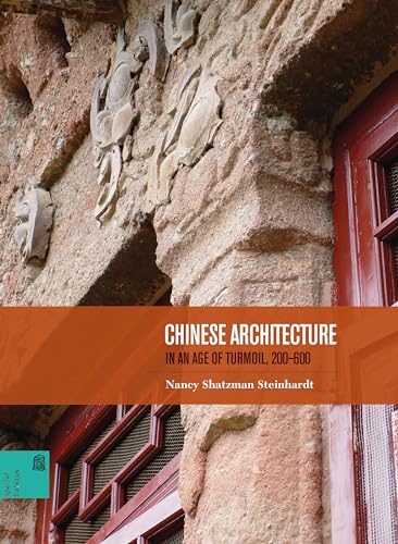 Beispielbild fr Chinese Architecture in an Age of Turmoil, 200-600 (Spatial Habitus: Making and Meaning in Asia's Architecture) [Hardcover ] zum Verkauf von booksXpress