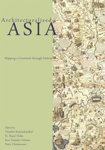 Stock image for ARCHITECTURALIZED ASIA. Mapping a Continent through History. for sale by Sainsbury's Books Pty. Ltd.