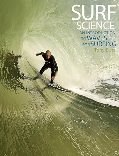 9780824839543: Surf Science: An Introduction to Waves for Surfing