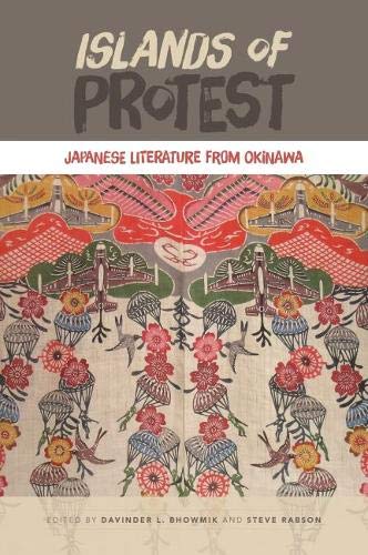 Beispielbild fr Islands of Protest: Japanese Literature from Okinawa zum Verkauf von SecondSale