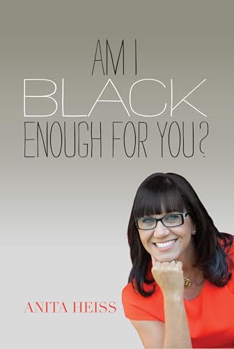 Stock image for Am I Black Enough for You? for sale by Strand Book Store, ABAA