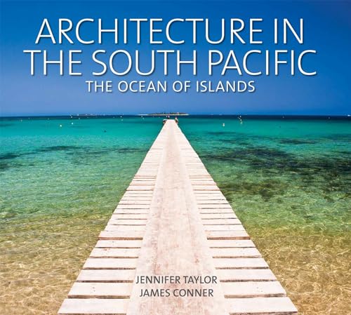 Stock image for Architecture in the South Pacific: The Ocean of Islands for sale by Powell's Bookstores Chicago, ABAA