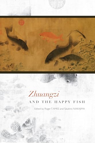 Stock image for Zhuangzi and the Happy Fish for sale by Midtown Scholar Bookstore