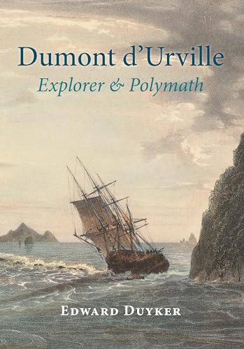 9780824851392: Dumont d'Urville: Explorer & Polymath [Idioma Ingls]