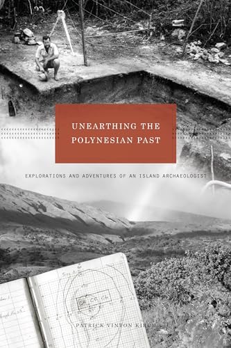 Unearthing the Polynesian Past: explorations and adventures of an island archaeologist