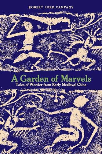 9780824853495: A Garden of Marvels: Tales of Wonder from Early Medieval China