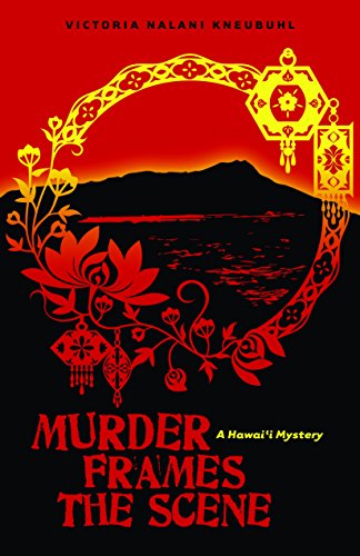 Beispielbild fr Murder Frames the Scene : A Hawai'i Mystery zum Verkauf von Better World Books