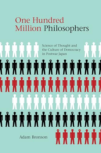 9780824855338: One Hundred Million Philosophers: Science of Thought and the Culture of Democracy in Postwar Japan (Studies of the Weatherhead East Asian Institute)