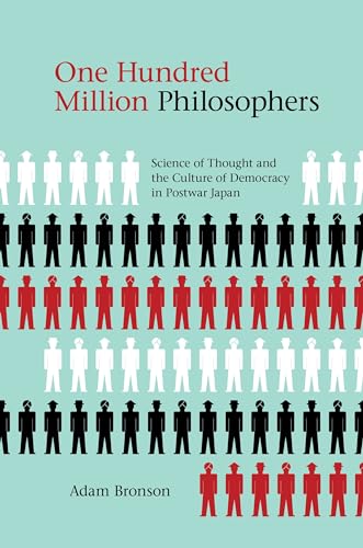 9780824855338: One Hundred Million Philosophers: Science of Thought and the Culture of Democracy in Postwar Japan (Studies of the Weatherhead East Asian Institute, Columbia University)