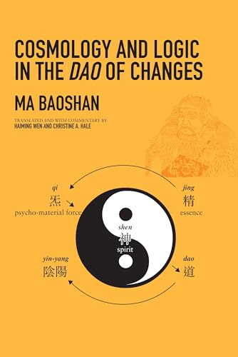 9780824856380: Cosmology and Logic in the Dao of Changes