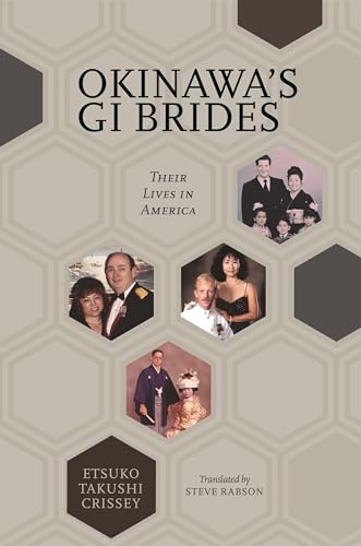 Immagine stock per Okinawa?s GI Brides: Their Lives in America