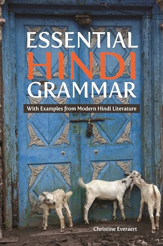 Essential Hindi Grammar: With Examples from Modern Hindi