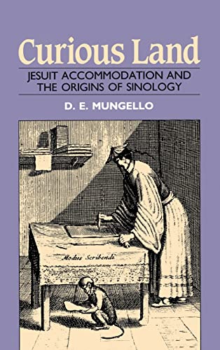 9780824859190: Curious Land: Jesuit Accommodation and the Origins of Sinology