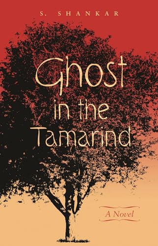 Beispielbild fr Ghost in the Tamarind : A Novel zum Verkauf von Better World Books