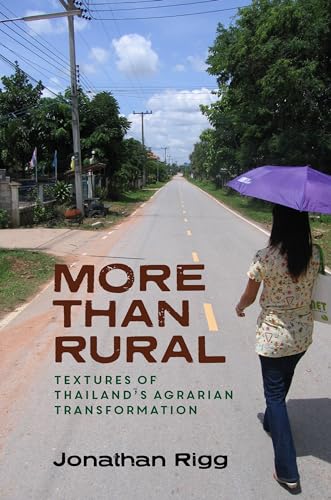 9780824876593: More than Rural: Textures of Thailand’s Agrarian Transformation