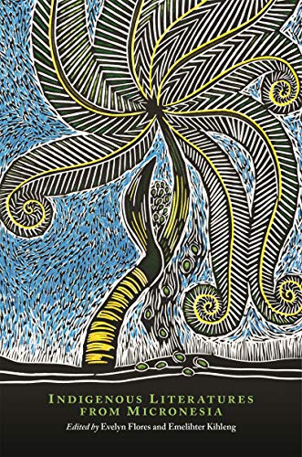 Beispielbild fr Indigenous Literatures from Micronesia (The New Oceania Literary Series) zum Verkauf von Monster Bookshop