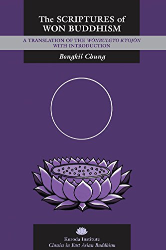 9780824879334: The Scriptures of Won Buddhism: A Translation of Wonbulgyo kyojon with Introduction: 17 (Kuroda Classics in East Asian Buddhism)