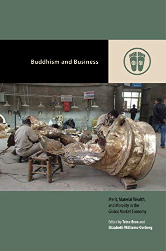 9780824882730: Buddhism and Business: Merit, Material Wealth, and Morality in the Global Market Economy (Contemporary Buddhism)