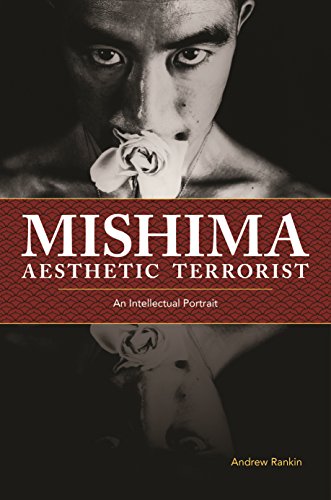 Stock image for Mishima, Aesthetic Terrorist: An Intellectual Portrait for sale by Lakeside Books