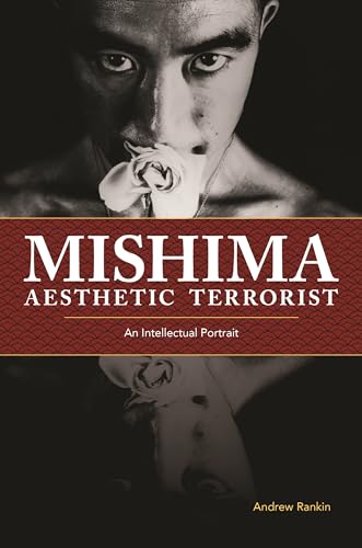 9780824883089: Mishima, Aesthetic Terrorist: An Intellectual Portrait