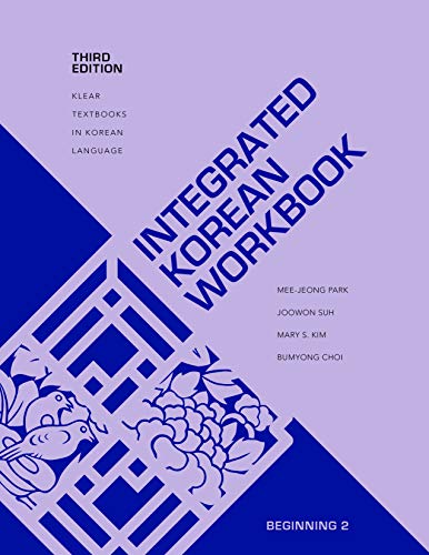 9780824883362: Integrated Korean Workbook: Beginning 2, Third Edition (KLEAR Textbooks in Korean Language, 37)