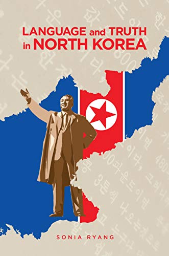 Beispielbild fr Language and Truth in North Korea zum Verkauf von Moe's Books