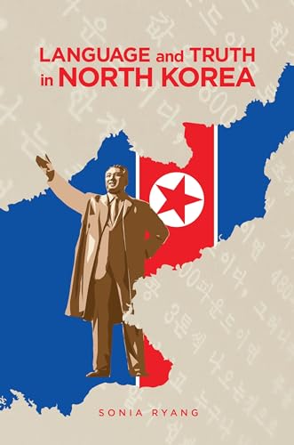 Imagen de archivo de Language and Truth in North Korea a la venta por Moe's Books