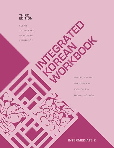 Stock image for Integrated Korean Workbook: Intermediate 2, Third Edition (KLEAR Textbooks in Korean Language, 41) for sale by Book Deals