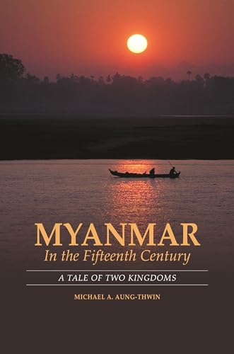 Stock image for Myanmar in the Fifteenth Century for sale by PBShop.store US