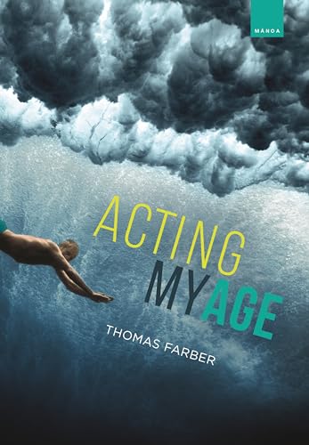 9780824890384: Acting My Age: 37 (Mānoa: A Pacific Journal of International Writing)
