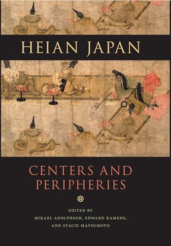 9780824892340: Heian Japan, Centers and Peripheries