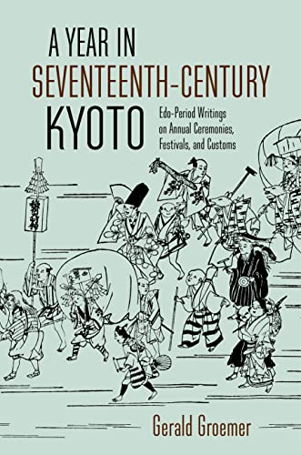 Stock image for A Year in Seventeenth-Century Kyoto for sale by Blackwell's