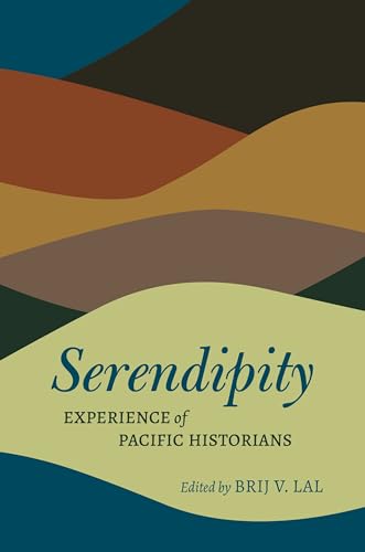 Beispielbild fr Serendipity: Experience of Pacific Historians zum Verkauf von Revaluation Books