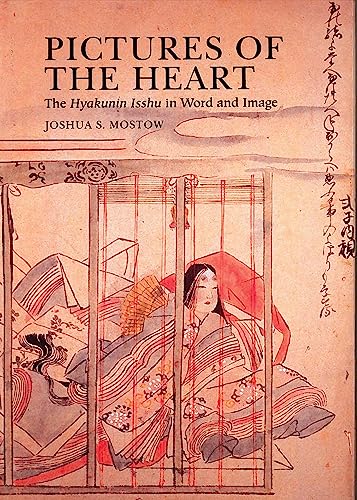 Stock image for Pictures of the Heart : The Hyakunin Isshu in Word and Image for sale by GreatBookPrices