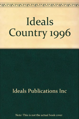 Beispielbild fr Ideals Country 1996 (Vol 53. No. 4) zum Verkauf von Wonder Book