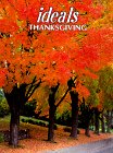 Stock image for Ideals Thanksgiving: More Than 50 Years of Celebrating Life's Most Treasured Moments for sale by Books of the Smoky Mountains