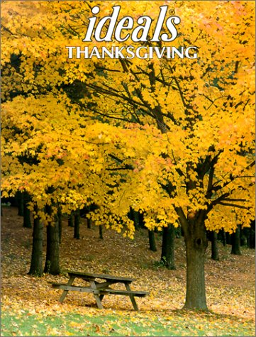 Stock image for Ideals Thanksgiving: More Than 50 Years of Celebrating Life's Most Treasured Moments (Ideals Thanksgiving, 2001) for sale by Jenson Books Inc