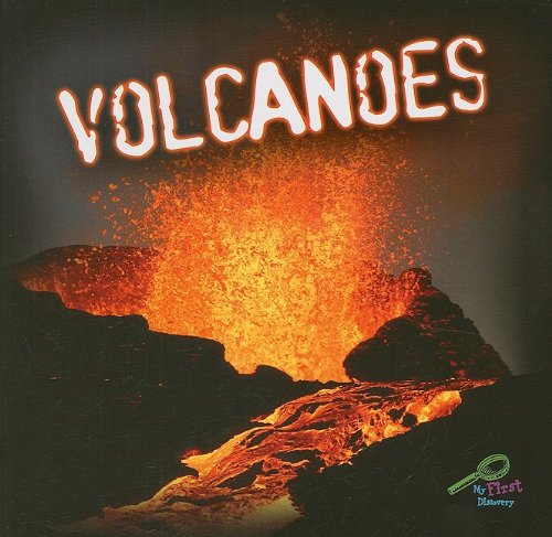 Imagen de archivo de Volcanoes (My First Discovery) a la venta por SecondSale