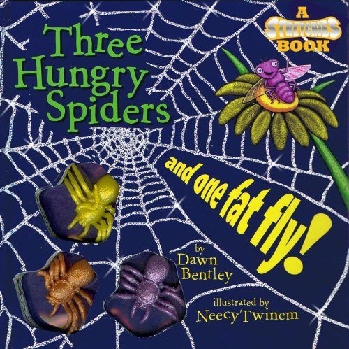9780824914608: Three Hungry Spiders & One Fat Fly!: A Stretchies Book