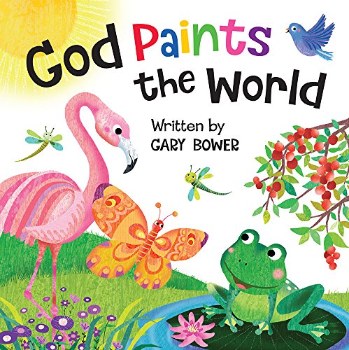 Stock image for God Paints the World (God Our Maker) for sale by SecondSale