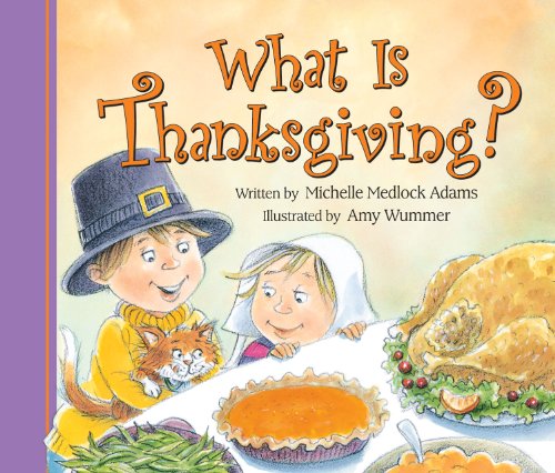 Beispielbild fr What is Thanksgiving? zum Verkauf von Once Upon A Time Books