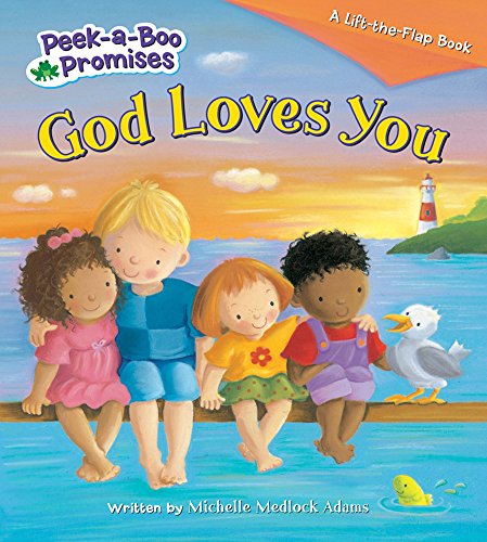 God Loves You Peekaboo (Peek-a-Boo Promises) (9780824918903) by Adams, Michelle Medlock