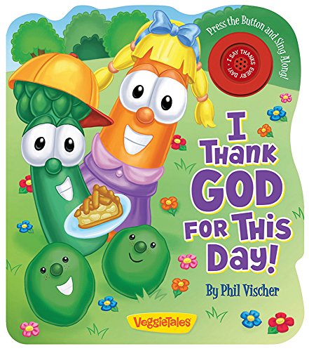 Beispielbild fr I Thank God For This Day (Veggietales) zum Verkauf von Gulf Coast Books