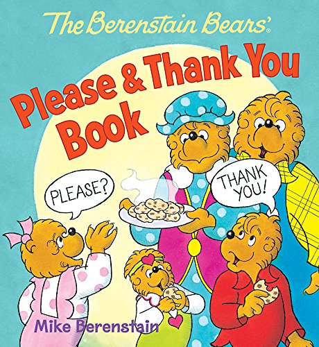 Imagen de archivo de The Berenstain Bears' Please & Thank You Book a la venta por SecondSale