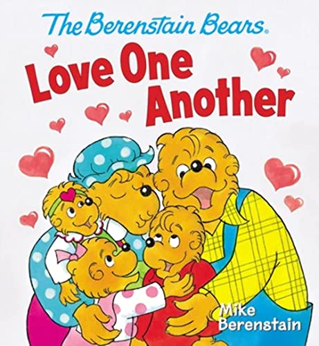 Stock image for The Berenstain Bears Love One Another for sale by WorldofBooks