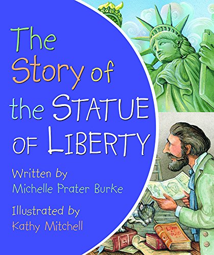 Stock image for The Story of the Statue of Liberty for sale by SecondSale