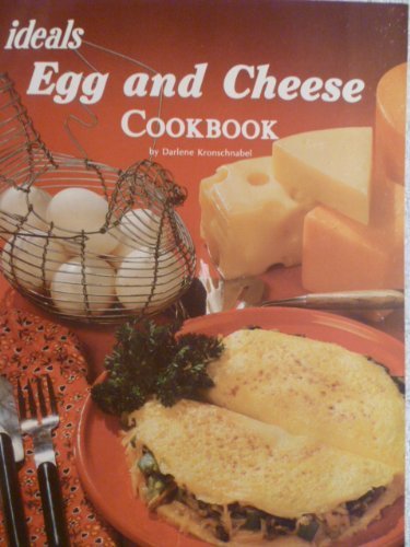Eggs and Cheese Cookbook (9780824930097) by Ideals