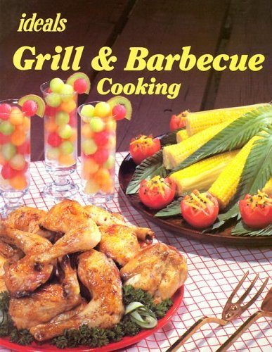 Imagen de archivo de Grill and Barbecue Cooking a la venta por SecondSale