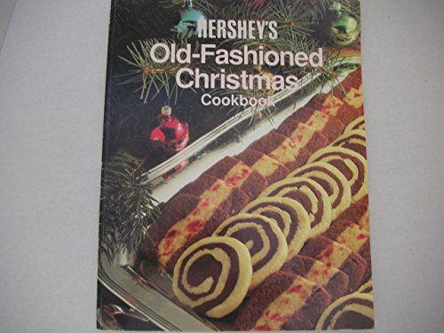 9780824930844: Hershey's Old-Fashioned Christmas Cookbook